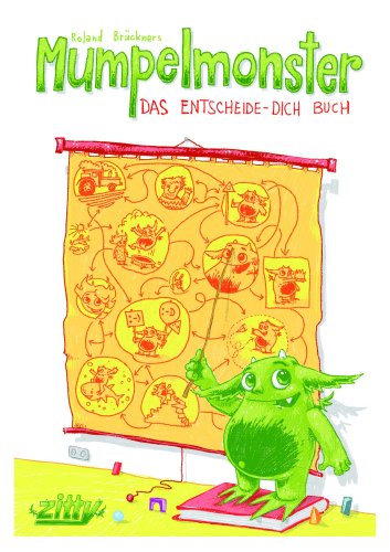 Mumpelmonster. Das Entscheide-Dich-Buch