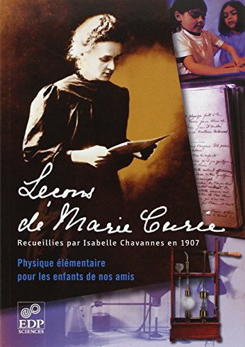 Download Leçons de Marie Curie : Physique élémentaire pour les enfants de nos amis