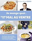 Je mange quoi quand j'ai mal au ventre