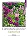Gartenlust 2015: Literatur-Wochenkalender by 