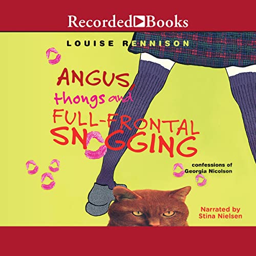 Angus, Thongs and FullFrontal Snogging Confessions of