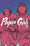 Paper Girls 2 by Brian K. Vaughan, Jared K. Fletcher