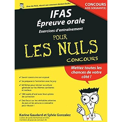 IFAS : Epreuve orale Cahier d'entraînement pour les Nuls Concours
