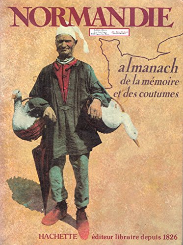 Download Normandie / Almanach de la mémoire et des coutumes