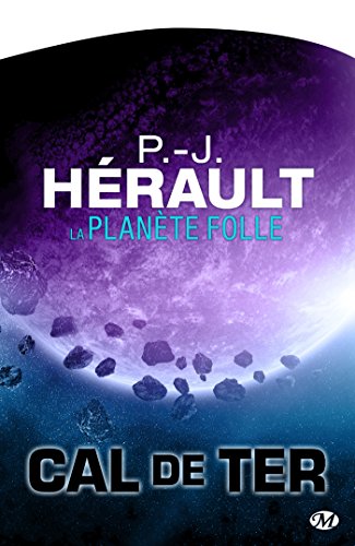 Download La Planète folle: Cal de Ter, T3 Download La Planète folle: Cal de Ter, T3