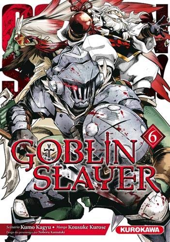 Goblin Slayer — Tome 6