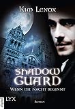 Image de Shadow Guard - Wenn die Nacht beginnt (Shadowguard-Reihe 1)