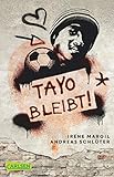 Tayo bleibt by Andreas Schlüter, Irene Margil