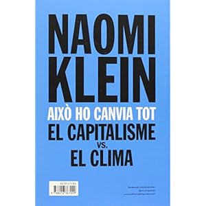 Això ho canvia tot: El capitalisme vs. el clima