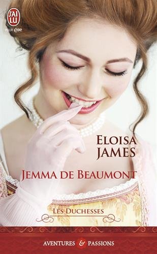 Les duchesses, Tome 5 : Jemma de Beaumont Les duchesses, Tome 5 : Jemma de Beaumont