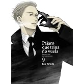 P&aacute;jaro que trina no vuela, vol. 9