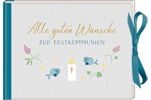 Geldkuvert-Geschenkbuch - Alle guten Wünsche zur Erstkommunion