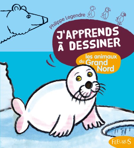 couverture de : J'apprends &agrave; dessiner les animaux du Grand Nord