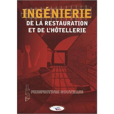 Ingenierie De La Restauration Et De L Hotellerie Perspectives Nouvelles Pdf Download Titosiacobus