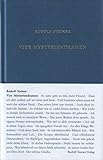 Vier Mysteriendramen: Die Pforte der Einweihung / Die Prüfung der Seele / Der Hüter der Schwelle / Der Seelen Erwachen (Rudolf Steiner Gesamtausgabe) by