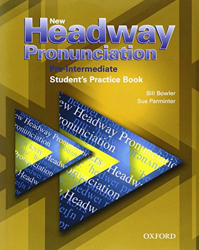 New Headway Pronunciation PreIntermediate Coursebook: Student's Book