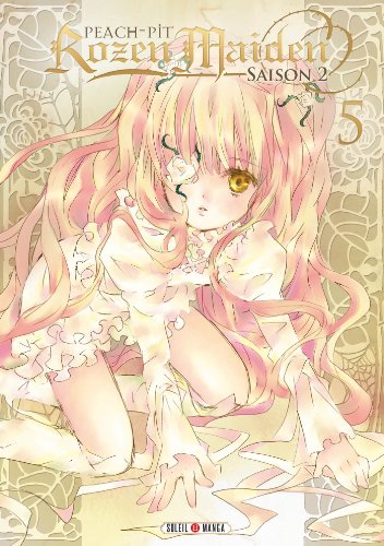 Rozen Maiden - Saison 2 — Tome 5