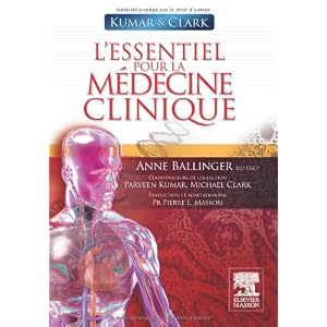 Kumar & Clark. L'essentiel pour la médecine clinique Livre en Ligne Kumar & Clark. L'essentiel pour la médecine clinique Livre en Ligne - Telecharger Ebook