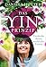 Das Yin-Prinzip: Entdecke deine weibliche Essenz by Daniela Hutter