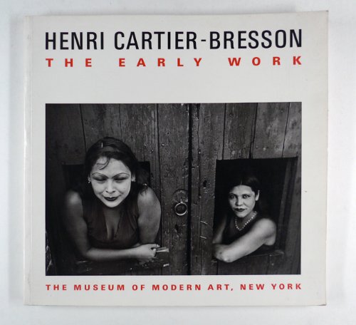 Henri Cartier-Bresson: The Early Work livre