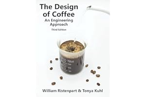 The Design of Coffee: An Engineering Approach