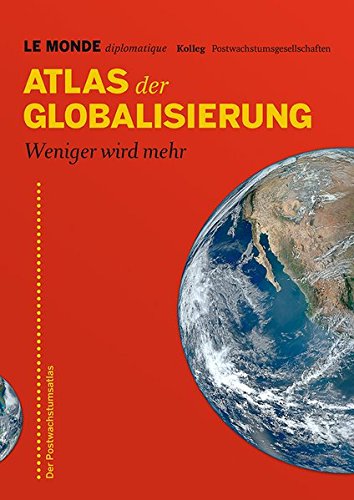 Book's Cover of Atlas der Globalisierung Weniger wird mehr