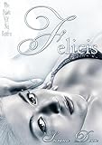 Bücher Neuerscheinungen 2022 - Felices (The Point Of No Return 3) von Susana Dean