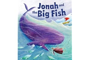 Jonah and the Big Fish (My First Bible Story Series)