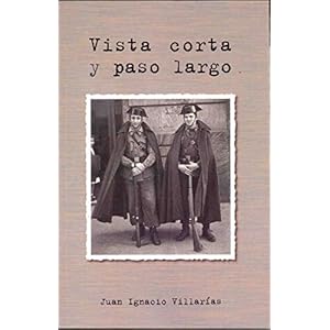 Vista corta y paso largo: La novela de los maquis del norte de España