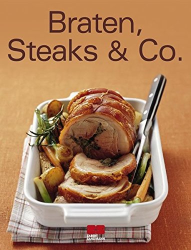 Download Braten, Steaks & Co (Trendkochbuch (20)) Download Braten, Steaks & Co (Trendkochbuch (20))