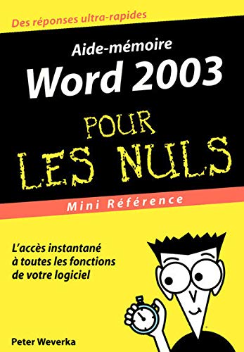 Word 2003 : Mini référence pour les nuls Word 2003 : Mini référence pour les nuls