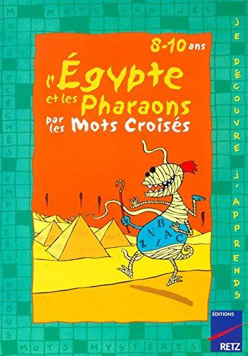 Download L'Egypte par les mots croisés Download L'Egypte par les mots croisés