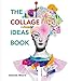Produktbild The Collage Ideas Book (The Art Ideas Books)