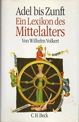 Download Adel bis Zunft, Ein Lexikon des Mittelalters Download Adel bis Zunft, Ein Lexikon des Mittelalters