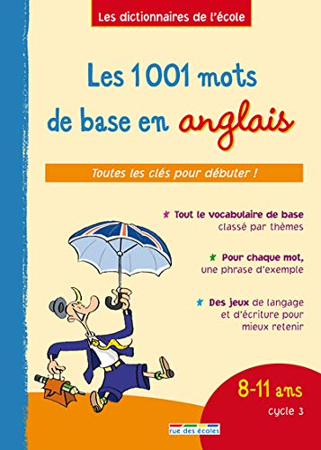 Les 1001 mots de base en anglais Les 1001 mots de base en anglais