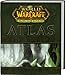 World of Warcraft Atlas: The Burning Crusade (Brady Games) by 