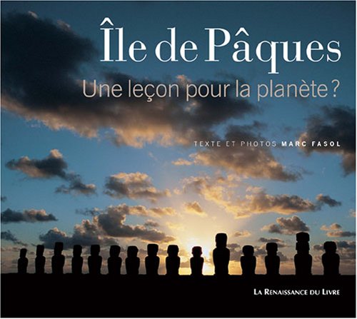 couverture de : Ile de P&acirc;ques : Une le&ccedil;on pour la plan&egrave;te?