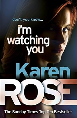  I'm Watching You - Karen Rose