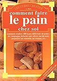 COMMENT FAIRE le PAIN CHEZ SOI