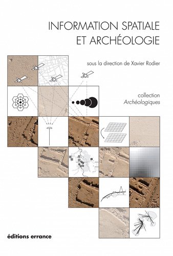 Information spatiale et archéologie en ligne Information spatiale et archéologie en ligne