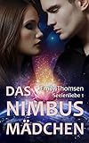 Bücher Neuerscheinungen 2022 - Das Nimbusmädchen: Seelenliebe 1 von Emily Thomsen