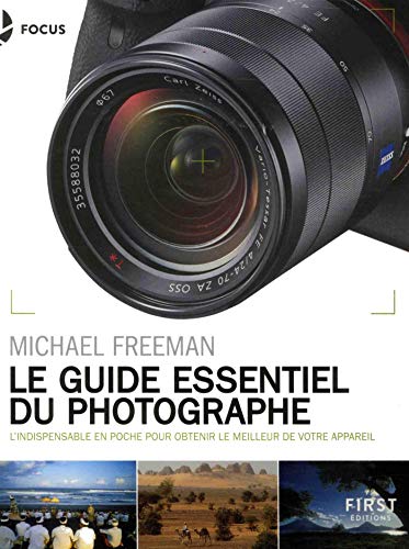 Download Le guide essentiel du photographe - L'indispensable en poche pour obtenir le meilleur de votre appareil photo Download Le guide essentiel du photographe - L'indispensable en poche pour obtenir le meilleur de votre appareil photo