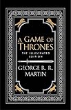 A Game of Thrones. 20th Anniversary Illustrated Edition (A Song of Ice and Fire) by George R. R. Martin