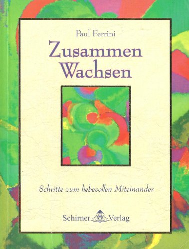 Zusammen wachsen: Grundlagen einer dauerhaften Partnerschaft