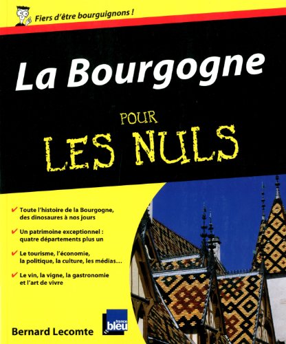 La  Bourgogne pour les nuls