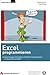 Excel programmieren - Für Excel 2010 und Excel 2007: Anwendungen entwickeln und Abläufe automatisieren mit Excel 2010 und 2007 (Programmer's Choice) by