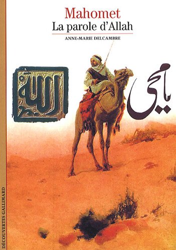 Download Mahomet, la parole d'Allāh Download Mahomet, la parole d'Allāh