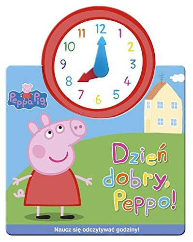 Preisvergleich Produktbild Swinka Peppa Jak w zegarku Dzien dobry, Peppo!