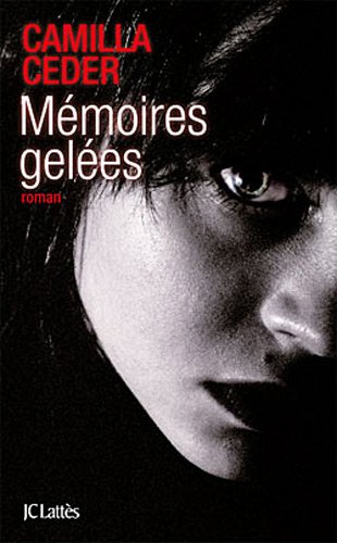 couverture de : M&eacute;moires gel&eacute;es
