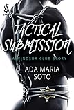 Tactical Submission: A Windsor Club Story (English Edition) by 